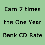 7x Bank CD rate and a steady reliable income